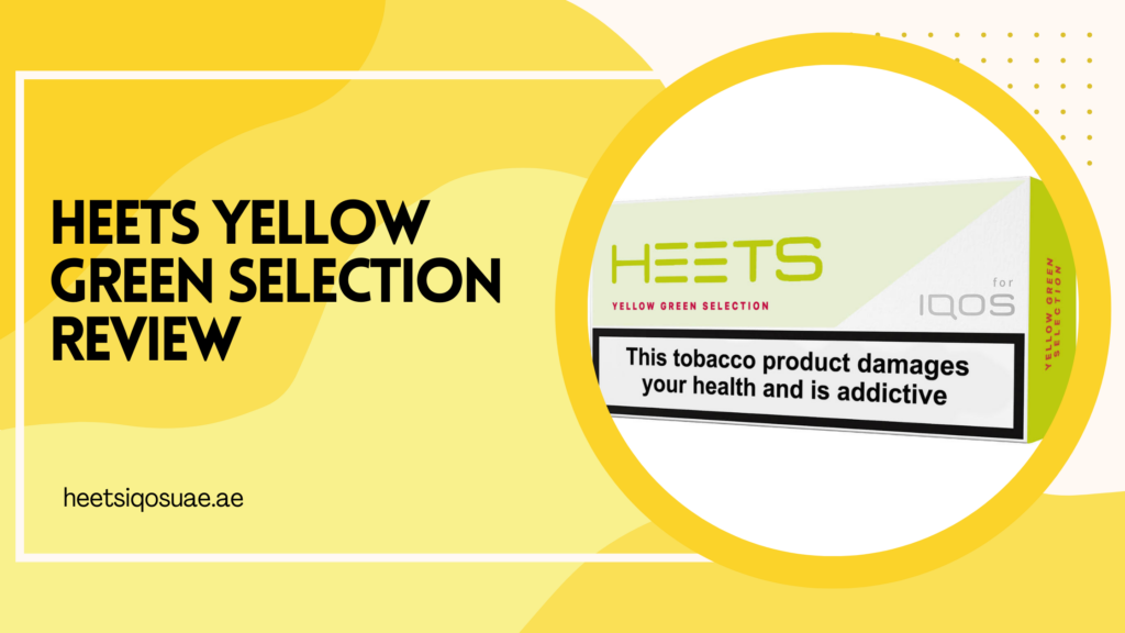 Heets Yellow Green Selection Review