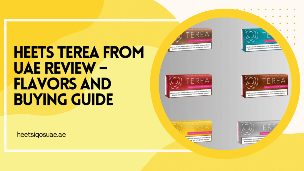 Heets TEREA From UAE Review